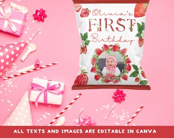 May include: A white chip bag with a red border. The bag has a watercolor design of strawberries and leaves. The text "Olivia's FIRST Birthday" is in red and the text "ALL TEXTS AND IMAGES ARE EDITABLE IN CANVA" is in red at the bottom of the bag.