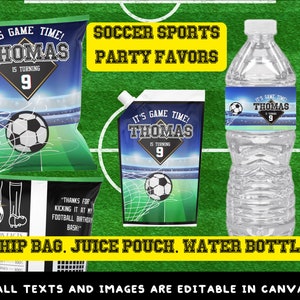 May include: Soccer-themed party favor set for a child's birthday. The set includes a chip bag, juice pouch, and water bottle. Each item features a soccer ball design and the text "It's Game Time! Thomas is turning 9".
