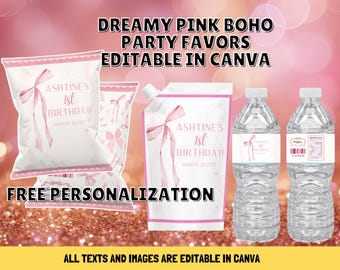 May include: Pink and white party favor packaging with a bow design, including chip bags, drink pouches, and water bottles. The text "Ashtine's 1st Birthday!" is visible. The image has the text "Dreamy Pink Boho Party Favors Editable in Canva."