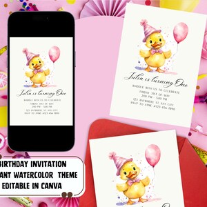 May include: A printable birthday invitation featuring a watercolor illustration of a yellow duck wearing a pink party hat and holding a pink balloon. The text "Julia is turning One" is at the top of the invitation. The invitation is editable in Canva.