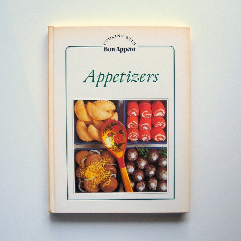 Vintage Book Cooking With Bon Appetit Appetizers 1982 Etsy