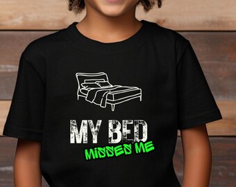 My Bed Misses Me Kids T-Shirt Funny Sleep Tee Tween Nap Lover Graphic Humor Shirt Gift Boys Girls Youth Apparel