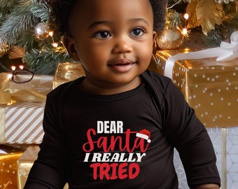 Dear Santa I Really Tried Kids Shirt & Sweatshirt – Personalized Christmas Youth Sweatshirt, Toddler Long Sleeve Tee, Infant  Bodysuit