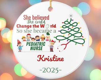 Personalized Pediatric Nurse Ornament, Nurse Christmas Ornament, Christmas Gift, Keepsake for Nurses, RN Gift, Nursing Graduation Gift