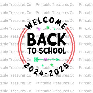 Welcome Back to School 2024-2025  SVG  Files, First Day of School, Teacher Svg, School Night, School Supplies, Classroom Decor