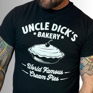 Uncle Dicks Bakery T-Shirt | Cream Pie Gay Innuendo Tee, Queer Camp Humor Shirt, Funny Bottom Joke Graphic, Retro Style Gay Gift