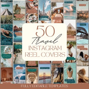 May include: A collage of 50 Instagram reel covers featuring travel-themed images and text. The images include beaches, cities, landmarks, and people enjoying travel experiences. The text includes phrases like "Explore", "Best Moments", "A Day In", and "Things To Do".