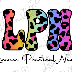 LPN PNG, lizenziertes praktisches Krankenschwester-Sublimationsdesign, Krankenschwester PNG, Krankenschwester Clipart, Stillleben, bunte Leopard-Gesundheits-Downloads