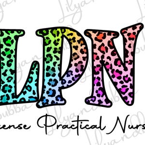 LPN PNG, lizenziertes praktisches Krankenschwester-Sublimationsdesign, Krankenschwester PNG, Krankenschwester Clipart, Stillleben, bunte Leopard-Gesundheits-Downloads