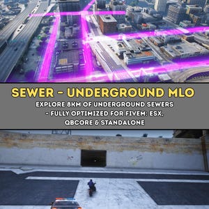FiveM Sewer Map | 8km Underground Roleplay Network | Fully Detailed MLO | Plug & Play | ESX, QBCore and Standalone Compatible