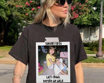 Last Crawl Before We Walk Shirt, Senior 2026 Shirt Custom Photo, Y2K Graduation Shirt, Class of 2026 Shirt, Senior Bar Crawl Tee Shirt