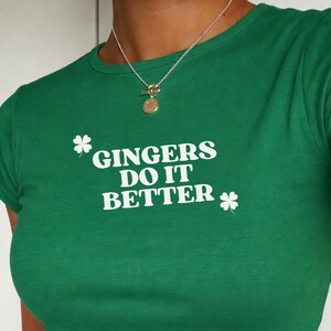 Gingers Do It Better St Patrick's Day Baby Tee, Y2K St Paddys Crop Top, Dibs on the Ginger, Lucky Girl Irish Shirt, Saint Pattys Parade