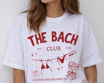 Custom Beach Bachelorette Shirt, Cherry Margarita Girls Gone Mild Bridal Shirts, The Bach Club Tee, Last Toast On The Coast Bride Party