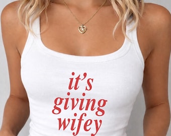 Its Giving Wifey Tank Top, Bride To Be Tank, Bachelorette Party Shirt, Newly Engaged Bride Tee, Honeymoon Outfit, Bridal Shower Gift