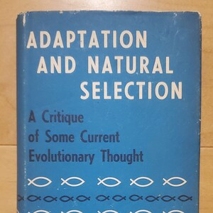 Vintage Biology Book: Adaptation and Natural Selection, A Critique of Some Current Evolutionary Thought by George Williams (First Ed., 1966)