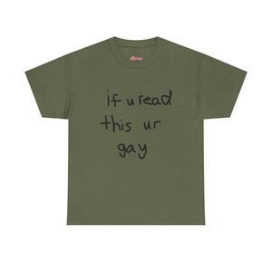 Ur Gay Y2K Shirt, Funny Gay Shirt 90s LGBTQ Pride Month Tee, Bi Gay Lesbian TShirt Ironic Cursed Meme Shirts That Go Hard Pride Shirt Military Green