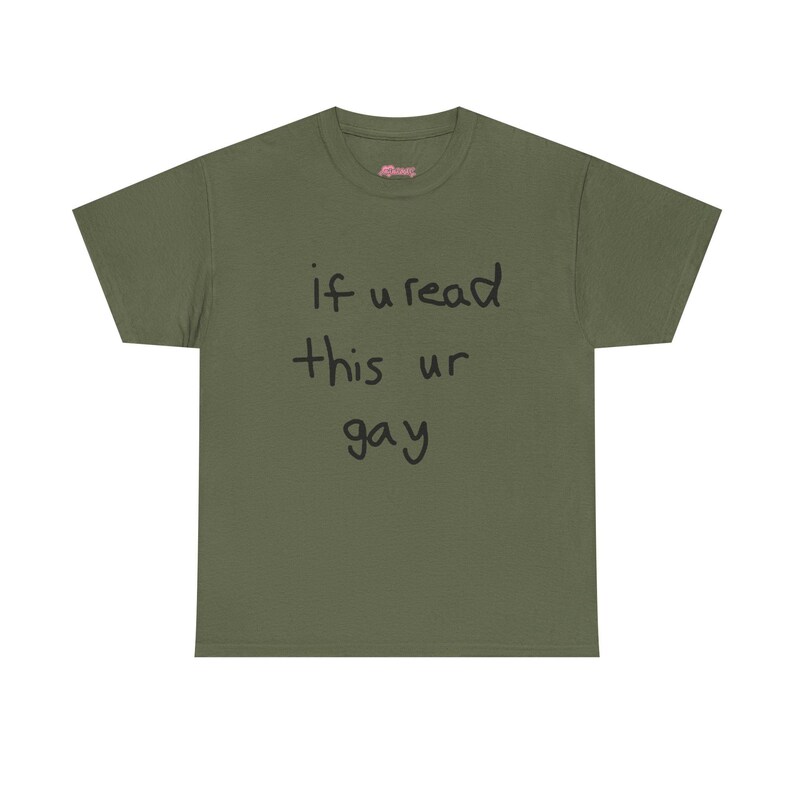 Ur Gay Y2K Shirt, Funny Gay Shirt 90s LGBTQ Pride Month Tee, Bi Gay Lesbian TShirt Ironic Cursed Meme Shirts That Go Hard Pride Shirt Military Green