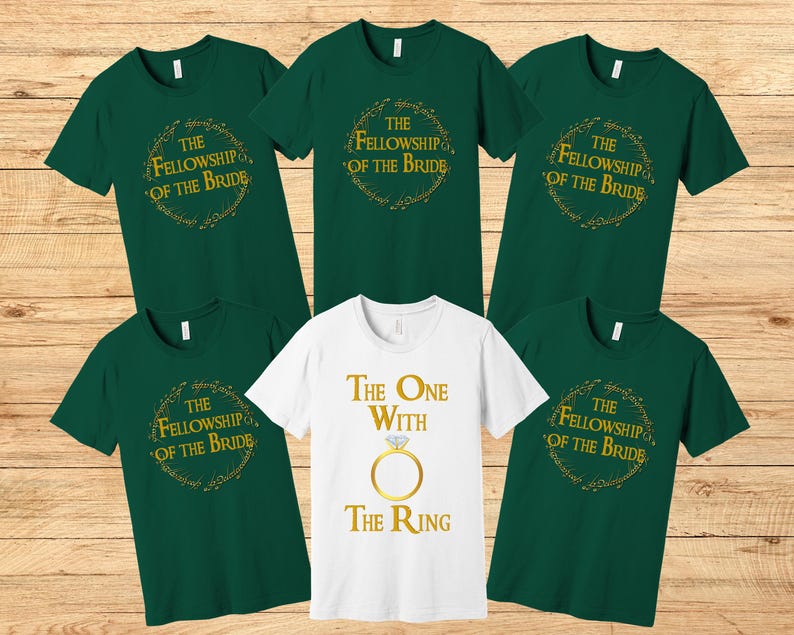 May include: Six green t-shirts with gold lettering. The shirts say "The Fellowship of the Bride" and "The One with the Ring".
