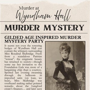 Peut inclure: Une affiche de style vintage annonçant une soirée « Meurtre à Wyndham Hall ». L'affiche comprend un portrait en noir et blanc d'une femme en robe d'époque et du texte décrivant une soirée mystère inspirée de l'âge d'or.