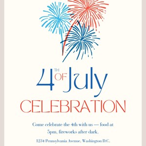 May include: A 4th of July celebration invitation. The design includes red, white, and blue fireworks at the top, with the text "4th of July Celebration" in a matching colour scheme. Additional text provides event details.