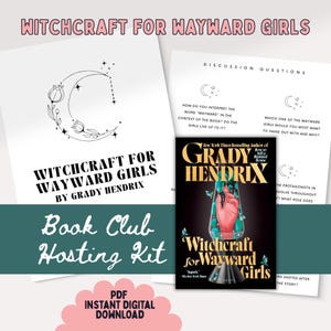 読書クラブミーティングガイド グレイディ・ヘンドリックス著『Witchcraft for Wayward Girls』、会話のきっかけ、読書クラブゲーム、読書クラブディスカッション