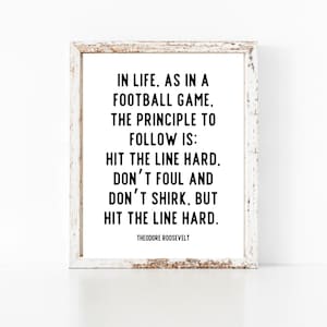 Theodore Roosevelt Wall Art Printable 8x10 Football, Digital Download, Life Quote, Historical