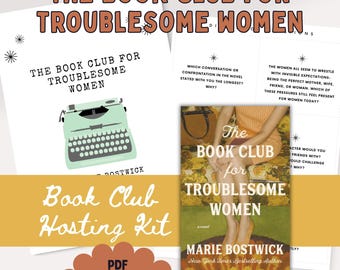Gids voor boekenclubbijeenkomsten voor The Book Club for Troublesome Women door Marie Bostwick, boekenclubspellen, boekenclubdiscussie, boekenclubactiviteit