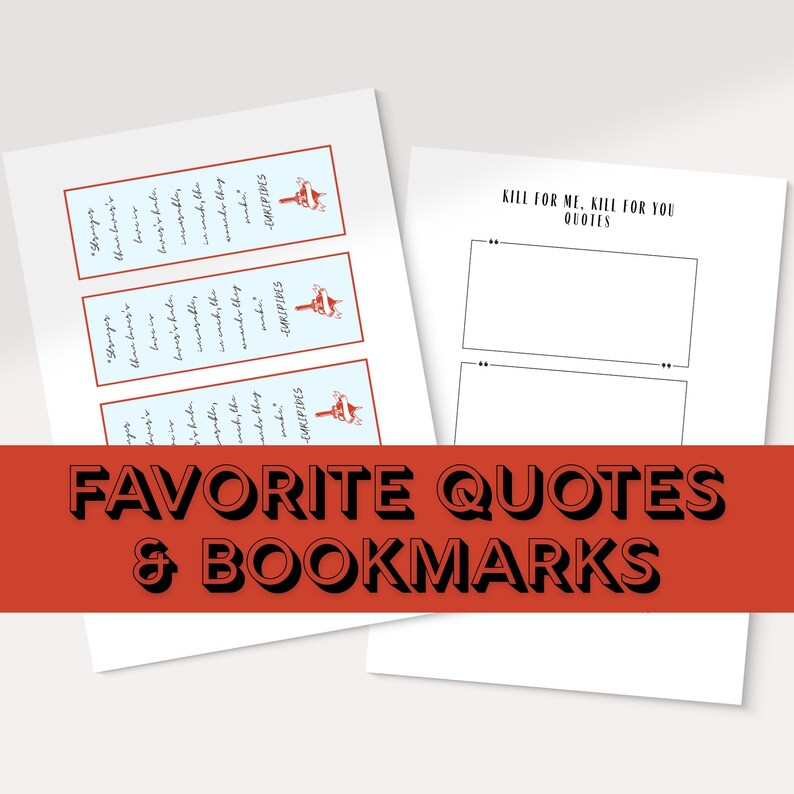 May include: White paper with the text "Favorite Quotes & Bookmarks" in a bold, orange banner. The image includes three bookmarks with a quote and a small illustration, and a page with quote boxes.
