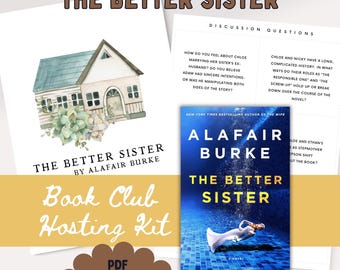 Book Club Host Guide for The Better Sister by Alafair Burke Discussion Questions