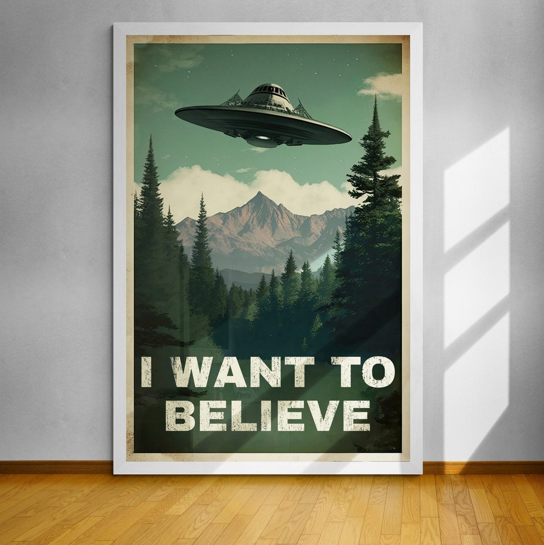 I Want to Believe Poster - Etsy