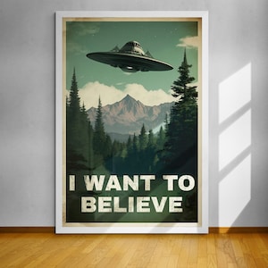 I Want to Believe Poster