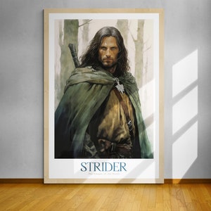 Strider, Ranger of the North Poster