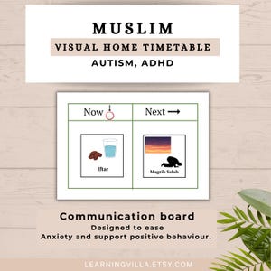 May include: A visual timetable for Muslim children with autism or ADHD. It features two images: one of a glass of water and dates, representing Iftar, and the other of a sunset with a person praying, representing Magrib Salah. The text "Now" and "Next" are above the images, with arrows indicating the order of the activities. The text "Communication board" is below the images, along with the phrase "Designed to ease anxiety and support positive behaviour."