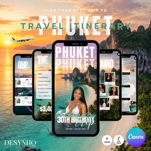May include: A digital travel itinerary template for a Phuket trip, displayed on multiple smartphone screens against a tropical sunset background. The design features text including Plan Your Next Trip To Phuket, Travel Itinerary, and 30th Birthday Trip.