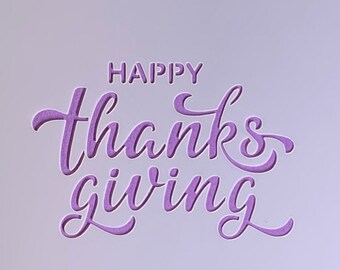 Happy Thanksgiving Script/ Art, Craft or Cookie Stencil