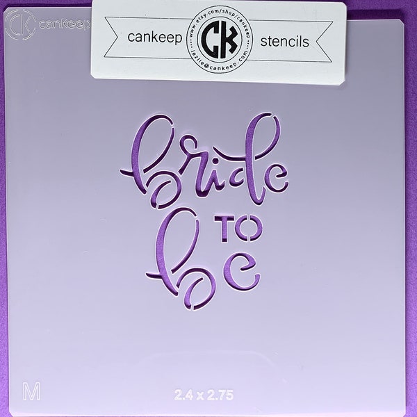 Bride to Be, engagement shower/ Cookie or Craft Stencil