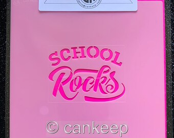 School Rocks/ Cookie or Craft Stencil