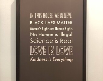 In this house, We believe - (modern)