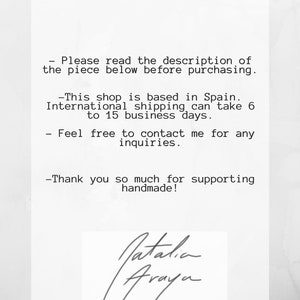 May include: White paper with black text, including a message to read the description before purchasing, shop location, shipping information, and a thank you. The signature "Natalia Araya" is at the bottom.