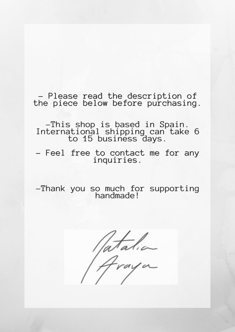 May include: White paper with black text, including a message to read the description before purchasing, shop location, shipping information, and a thank you. The signature "Natalia Araya" is at the bottom.