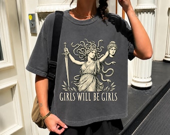 Girls Will Be Girls Medusa Shirt, Greek Mythology Tee, Dark Academia Feminist Graphic T-Shirt, Female Rage Aesthetic Pepper Crop Top