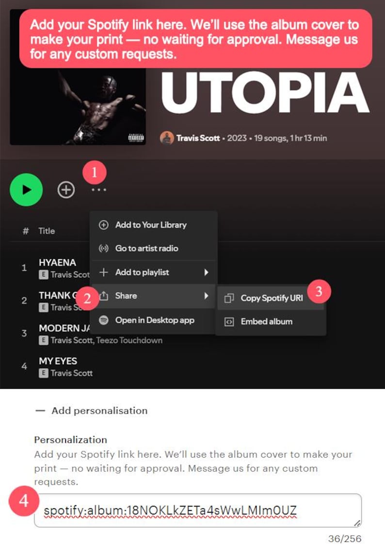 May include: Screenshot of a Spotify album page for Travis Scott's "UTOPIA" album. The image shows the album cover, song titles, and options to add to a library, share, or embed the album. Instructions are provided to add a Spotify link for custom prints.