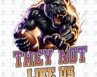 Panther They Not Like Us Png, Panther Team Mascot Png, Football Mascot Design, Sports Mascot Png, Panther Png, Panther Football Png, 300 DPI