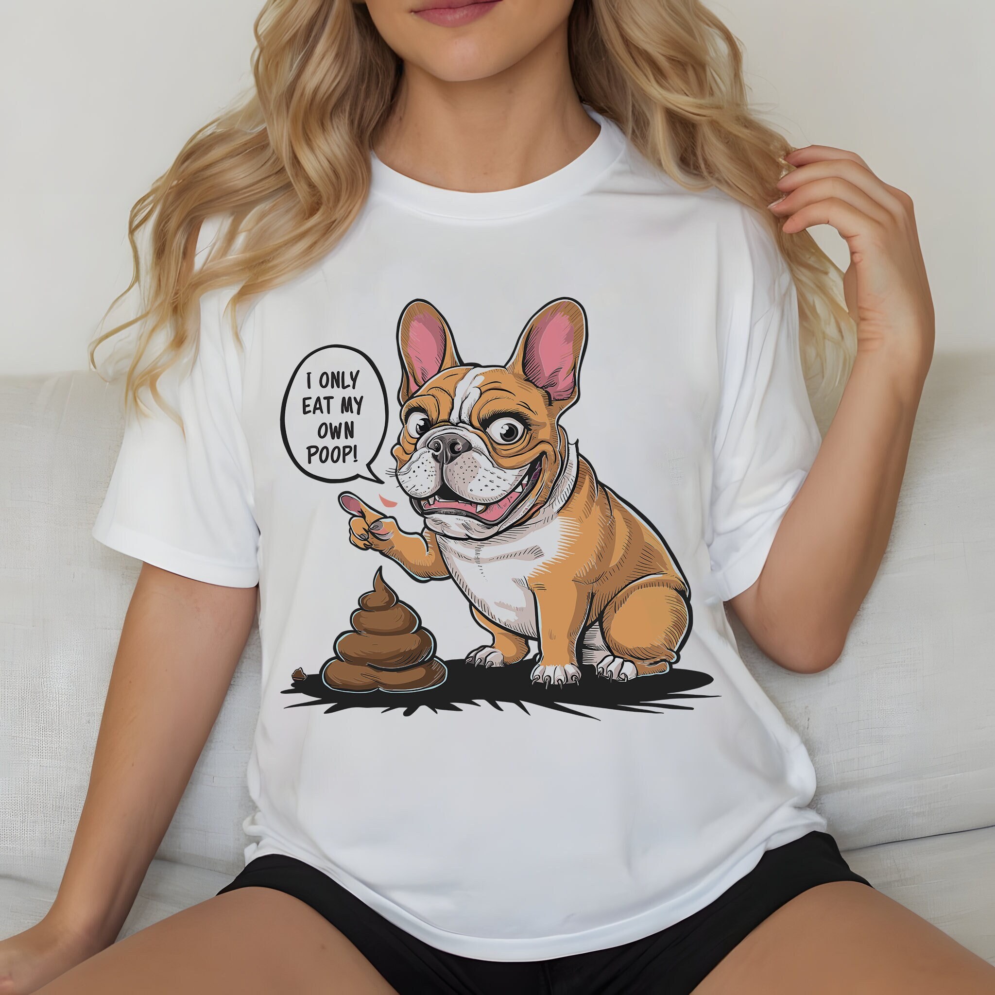 I Only Eat Own Poop Png Dog Poop Png Dog Poop Svg Cute and Funny Dog PNG Funny Quote Png Funny Tshirt Png Sublimate Designs Png Etsy