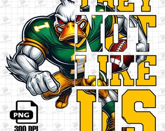 Ducks They Not Like Us PNG, Ducks Png, Ducks Football Png, American Football, Aggressive Duck Png, Sublimation Designs Png, Digital Download