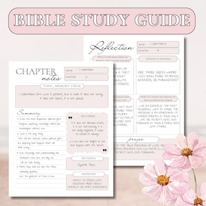 May include: A pink and white printable Bible study guide with a floral background. The guide includes sections for chapter notes, reflection, key verses, key people, definition, lessons from daily life, and how to share the message of the chapter with others. The guide also includes a prayer section.