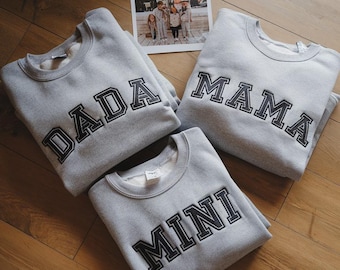 Personalized Family Matching Sweatshirts: Embroidered Mama, Dada, Mini
