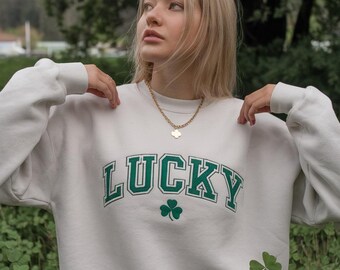 Lucky Sweatshirt, St. Patrick's Day Sweatshirt, Lucky Crewneck Sweatshirt for Women, St. Patrick's Day Gifts