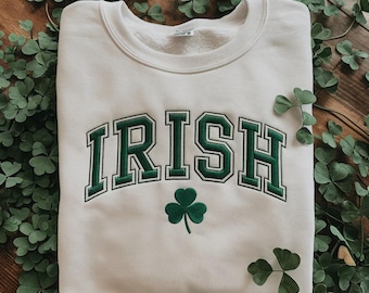 Embroidered Irish Sweatshirt, Embroidered Saint Patrick's Day Crewneck Sweatshirt, Irish Embroidery Hoodie, Shamrock Shirt, Lucky Sweatshirt