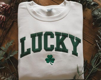 Lucky Sweatshirt Embroidered, Embroidered St Patty's Sweatshirt, Womens Emroidered Sweatshirt, Womens St Patrick's Day Crewneck Sweatshirt